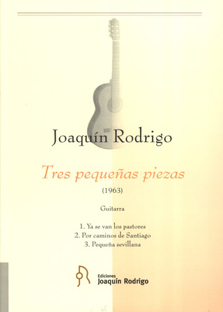 Joaquín Rodrigo - Tres pequeñas piezas