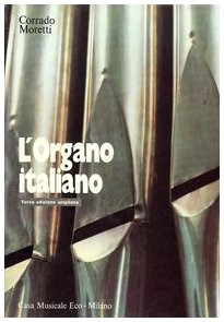 Corrado Moretti - L'Organo italiano