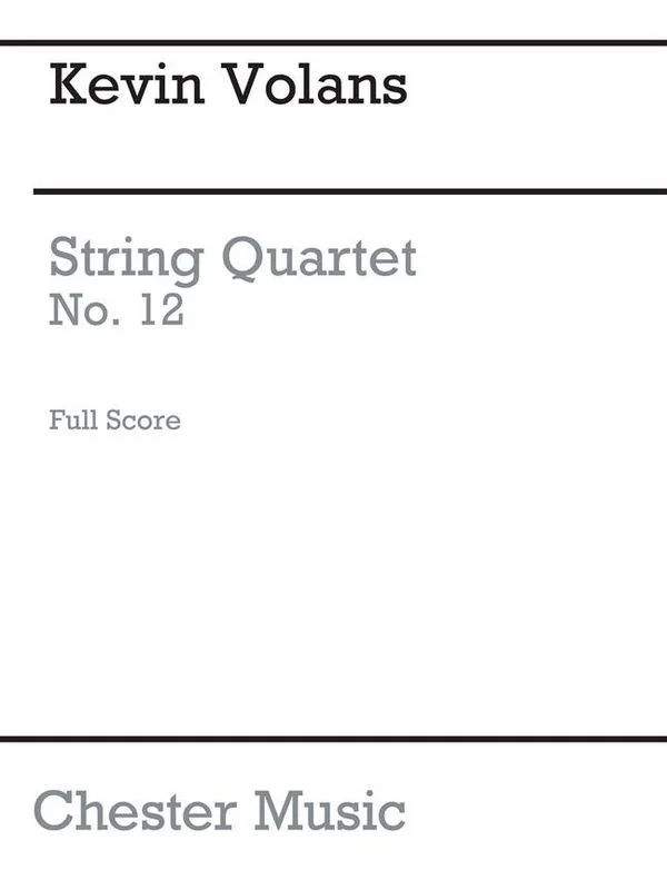 Kevin Volans - String Quartet No.12