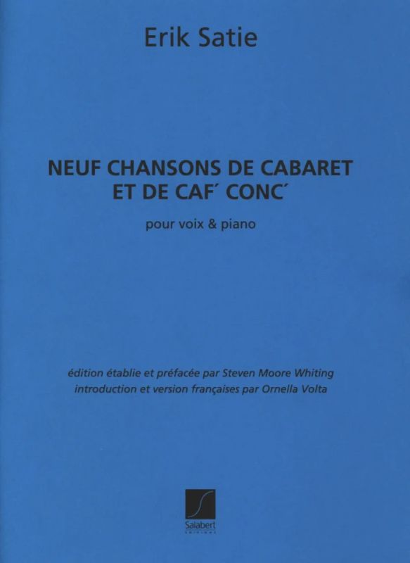 Erik Satie - Neuf chansons de cabaret et de caf' conc'