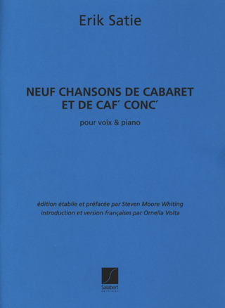 Erik Satie: Neuf chansons de cabaret et de caf' conc'