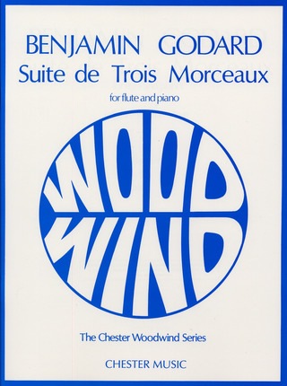 Benjamin Godard - Suite de Trois Morceaux op. 116