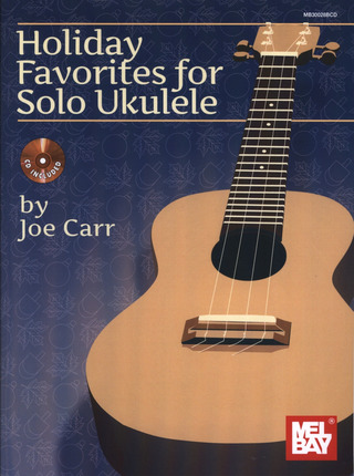 Carr Joe - Holiday Favorites For Solo Ukulele