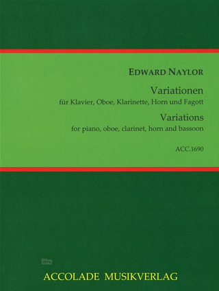 Edward Naylor: Variationen für Klavier, Oboe, Klarinette, Horn und Fagott (1900)