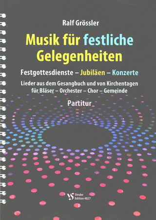 Ralf Grössler: Musik für festliche Gelegenheiten