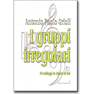 Paolo Antonio Grioli - I gruppi irregolari
