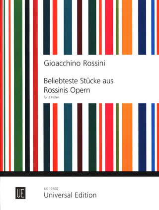 Gioachino Rossini - Beliebte Stücke aus Rossinis Opern