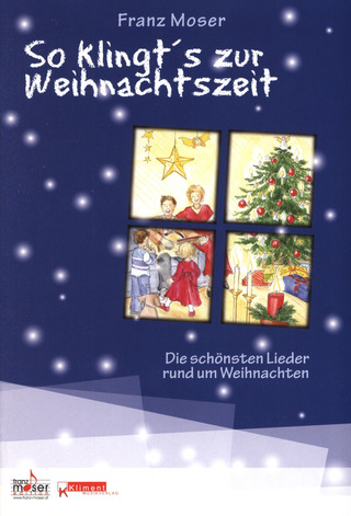 Franz Moser - So Klingt's Zur Weihnachtszeit
