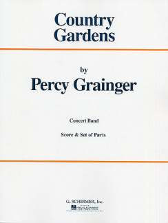 Percy Grainger: Country Gardens