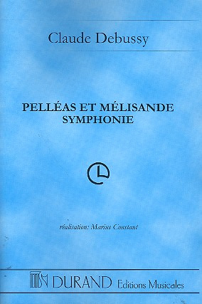 Claude Debussy - Pelleas Symphonie Poche Realisation Marius