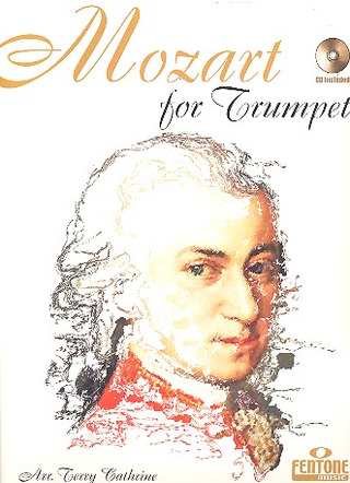 Wolfgang Amadeus Mozart: Mozart for Trumpet