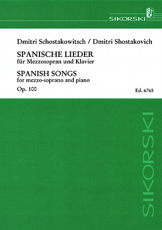 Dmitri Sjostakovitsj - Spanische Lieder für Mezzosopran und Klavier op. 100