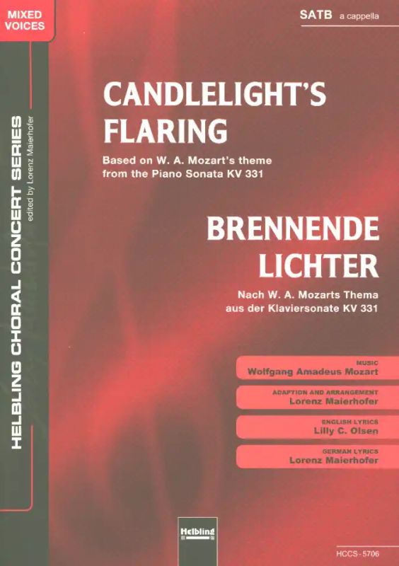 Wolfgang Amadeus Mozart - Candlelight’s Flaring / Brennende Lichter