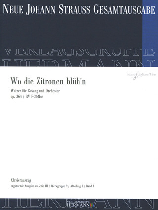 Johann Strauß (Sohn) - Wo die Zitronen blüh'n op. 364/ RV F-364bis