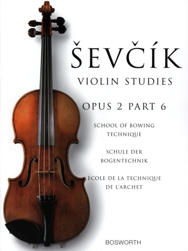 Otakar Ševčík - School of Bowing Technique op. 2/6
