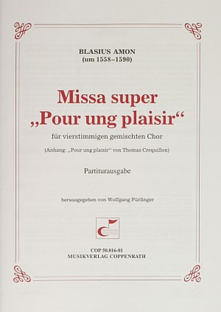 Blasius Amon - Missa super "Pour ung plaisir"