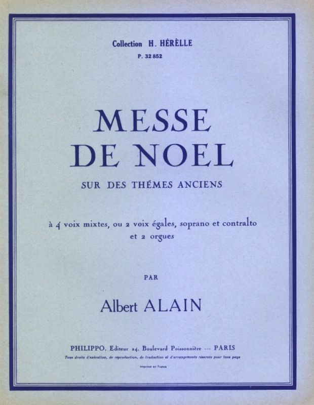 Albert Alain - Messe de noël sur thèmes anciens