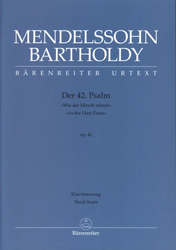 Mendelssohn, Felix - Psalm 42, Op.42 (As the hart pants) (G-E) (Urtext).