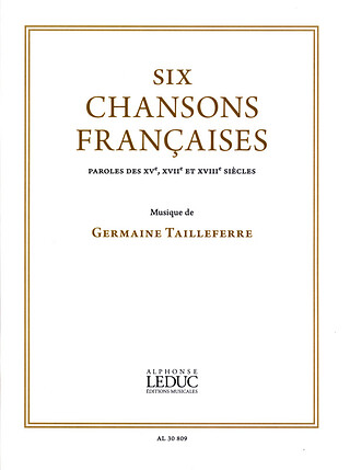 Germaine Tailleferre - Six chansons françaises pour chant et piano