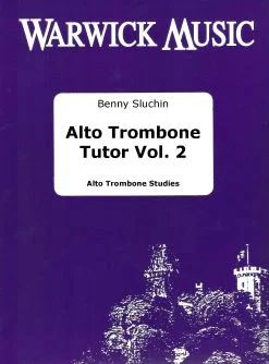 Benny Sluchin - Alto Trombone Tutor Vol 2