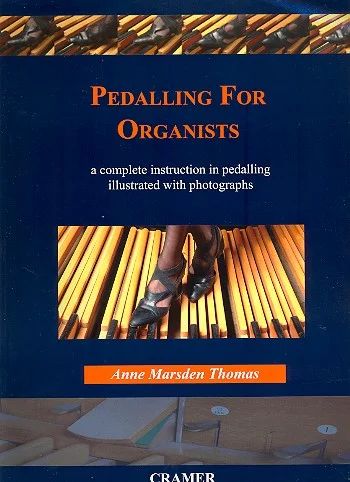 Anne Marsden Thomas - Pedalling for Organists