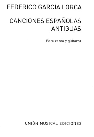 Canciones Espanolas Antiguas (Voice And Guitar)