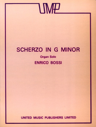 Marco Enrico Bossi: Scherzo g minor op.49,2