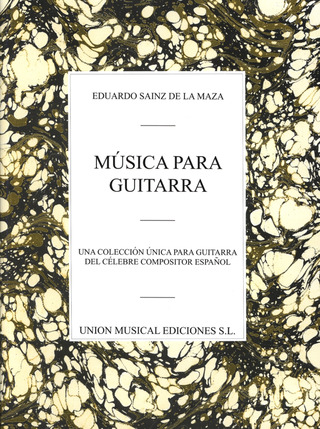Eduardo Sainz de la Maza - Música para Guitarra