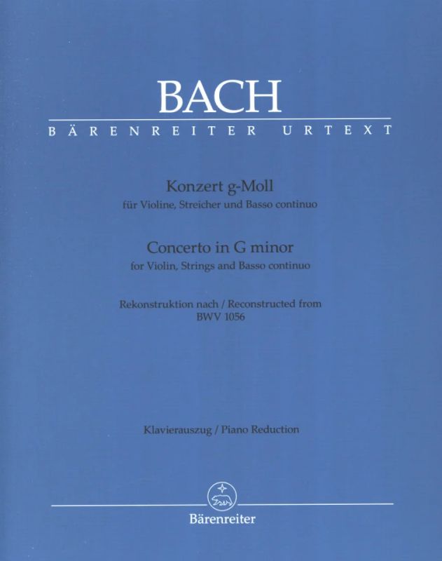Johann Sebastian Bach - Konzert g-Moll BWV 1056 für Violine, Streicher und Basso continuo (0)