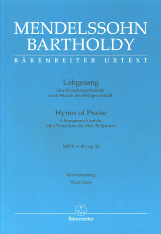 Felix Mendelssohn Bartholdy: Hymn of Praise op. 52 MWV A 18