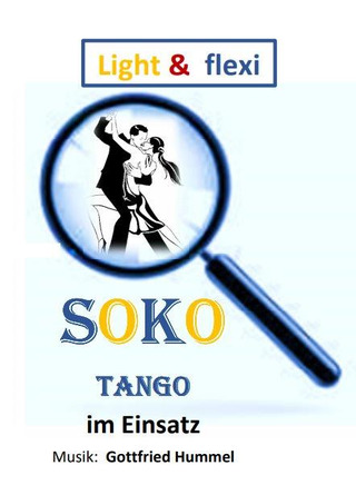 Gottfried Hummel: SOKO Tango