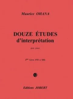 Maurice Ohana - Etudes d'interprétation (12) Vol.2
