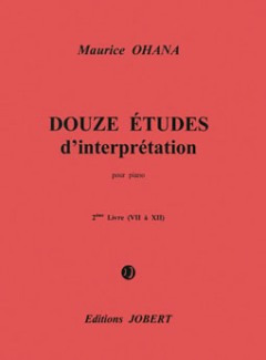 Maurice Ohana - Etudes d'interprétation (12) Vol.2