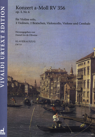 Antonio Vivaldi - Konzert a-Moll op. 3/6 RV 356 für Violine und Streichorchester