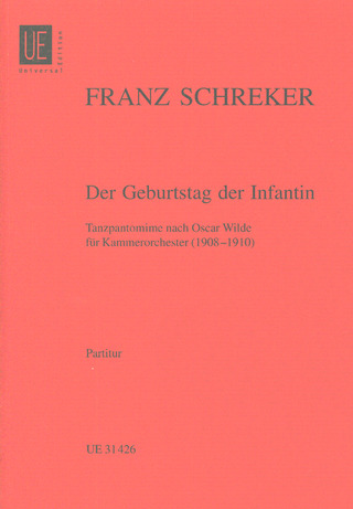 Franz Schreker - Der Geburtstag der Infantin
