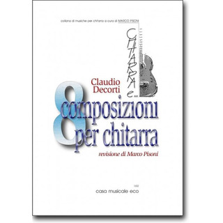 Claudio Decorti: 8 Composizioni