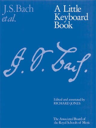 Johann Sebastian Bach et al. - A Little Keyboard Book