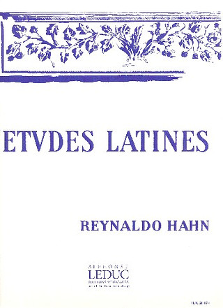 Reynaldo Hahn - Etudes Latines