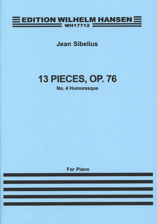 Jean Sibelius - 13 Pieces Op.76 No.4 'Humoresque'