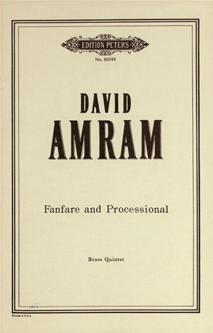 David Amram - Fanfare and Processional