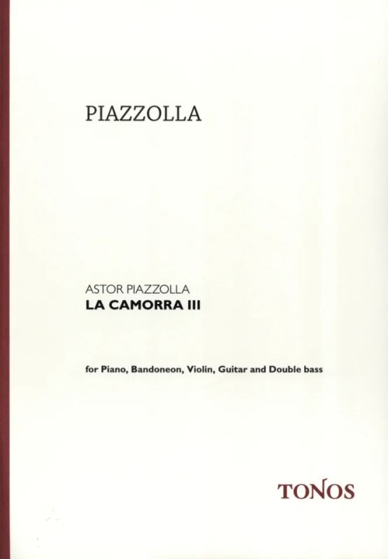 Astor Piazzolla - Piazzolla: Camorra III°