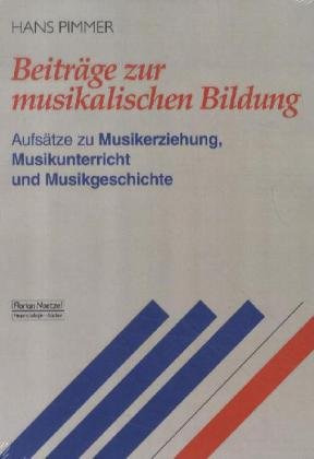 Hans Pimmer - Beiträge zur musikalischen Bildung