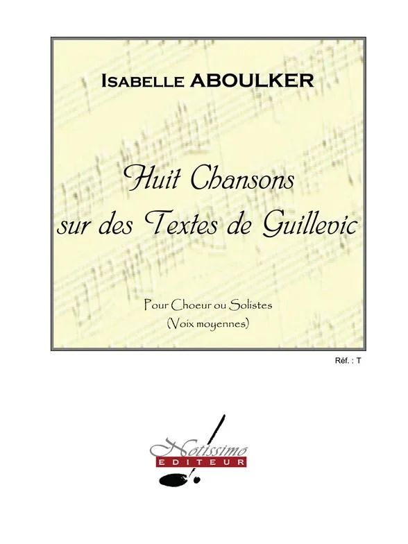 Isabelle Aboulker - 8 Chansons sur des Textes de Guillevic