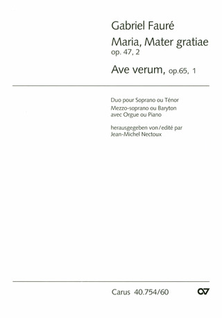 Gabriel Fauré - Fauré: Ave verum; Maria, Mater gratiae
