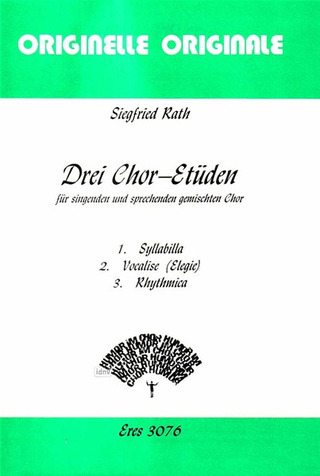 Siegfried Rath - Drei Chor-Etüden