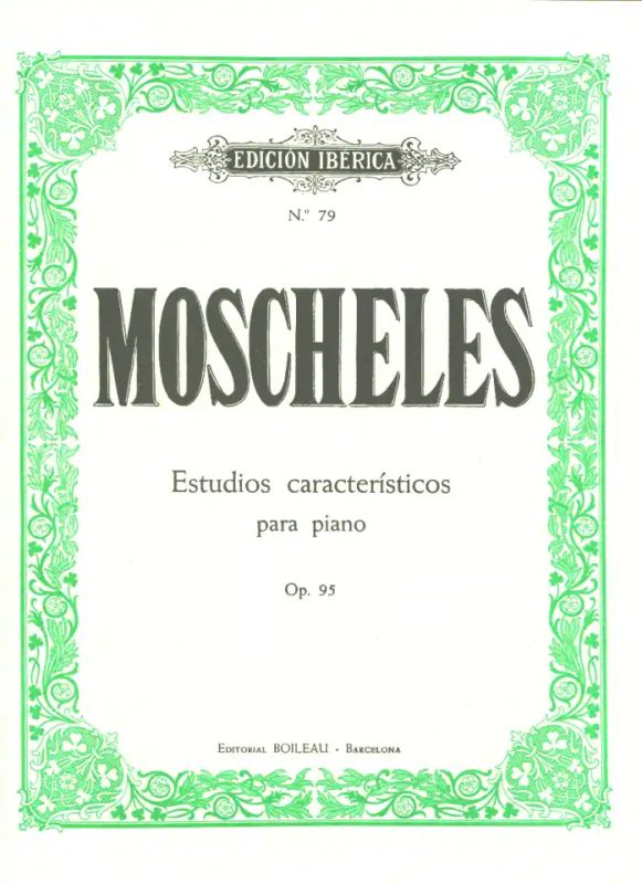 Ignaz Moscheles - Estudios Característicos op. 95