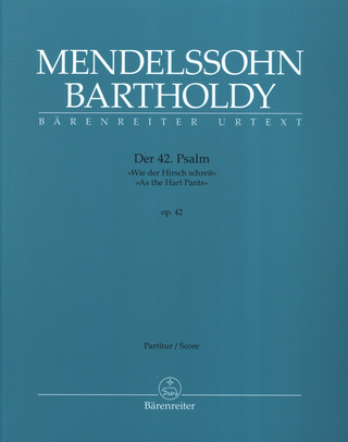 Felix Mendelssohn Bartholdy - Der 42. Psalm op. 42
