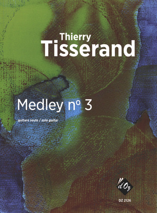Thierry Tisserand - Medley n° 3