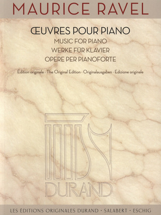 Maurice Ravel: Œuvres pour piano