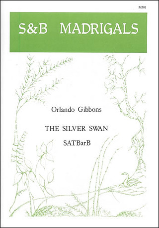 Orlando Gibbons - The silver swan